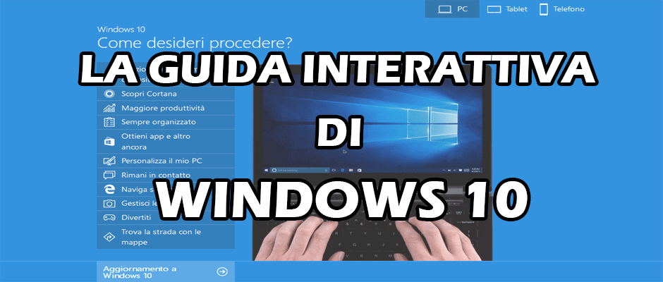 guida interattiva completa e dettagliata di Windows 10