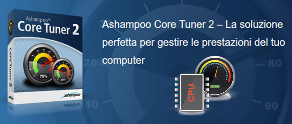 Ottieni il massimo dai core della tua CPU