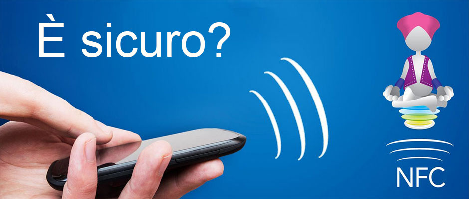 Pagare dallo smartphone con NFC è sicuro?