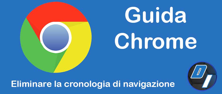 eliminare la cronologia di navigazione di Chrome